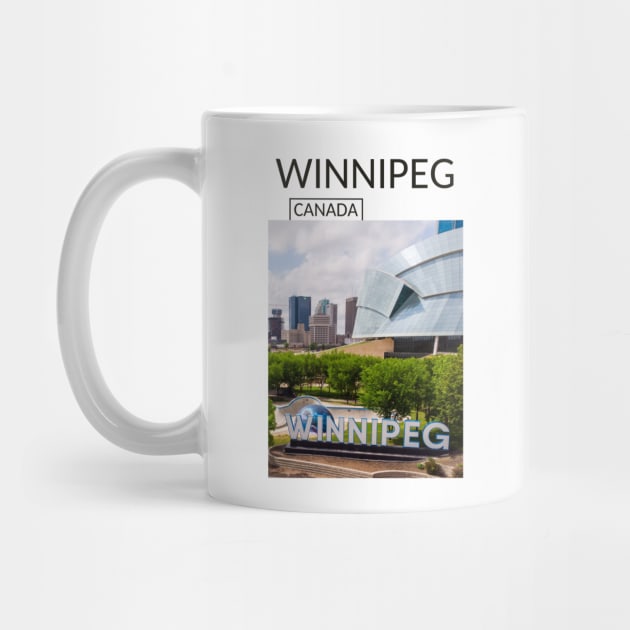 Winnipeg Manitoba Canada Gift for Canadian Canada Day Present Souvenir T-shirt Hoodie Apparel Mug Notebook Tote Pillow Sticker Magnet by Mr. Travel Joy